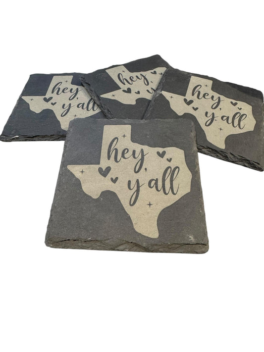Hey Y'all Texas slate coasters